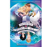 Academy of Good and Evil Volume 5 The Time Crunch par Soman Chainani (Buch auf Polnisch)