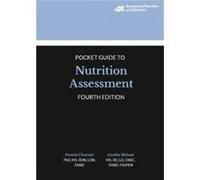 Academy of Nutrition and Dietetics Pocket Guide to Nutrition Assessment by Pamela Charney & Ainsley Malone Pamela Charney Ainsley Malone (Auteur)