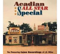 VARIOUS ARTISTS Acadian All Star Special-Pioneering Cajun Recordin (CD)