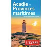 Acadie et Provinces maritimes - Benoît Prieur - Ulysse Guide De Voyage - broché - Guide