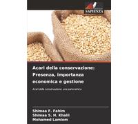 Acari della conservazione: Presenza, importanza economica e gestione: Acari della conservazione: una panoramica