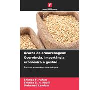 Ácaros de armazenagem: Ocorrência, importância económica e gestão