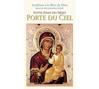 ACATHISTE NOTRE-DAME DES IBÈRES. PORTE DU CIEL