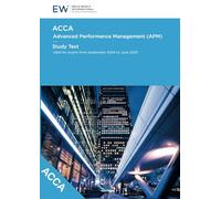 ACCA Advanced Performance Management (APM) Study Text - 2024-25