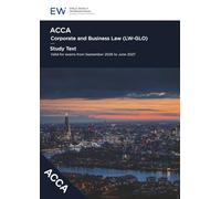 ACCA Corporate and Business Law (LW-GLO) Study Text - 2026-27