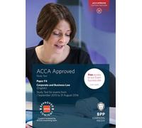 ACCA F4 Corporate and Business Law (English): Study Text