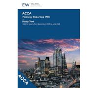 ACCA Financial Reporting (FR) - Study Text - 2025-26
