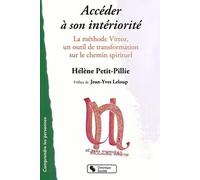 Accéder à son intériorité Vittoz, médiations, spiritualités (0)
