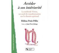 Accéder à son intériorité Vittoz, médiations, spiritualités (0)