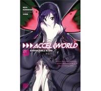 Accel World, Vol. 1 (Novel): Kuroyukihime'S Return (Paperback) Reki Kawahara, (Auteur)
