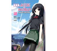 Accel World, Vol. 7 (Novel): Armor of Catastrophe
