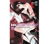 Accel World, Vol. 9 (Novel): The Seven-Thousand-Year Prayer