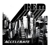 Accelerate by R.E.M. [CD] NEUF