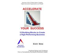 Accelerate Your Success: 12 Building Blocks to Create a High-Performing Business