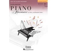 Accelerated Piano Adventures for the Older Beginner – Lesson Book 2 – Édition internationale