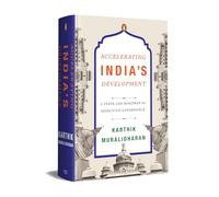 Accelerating India's Development: A State-Led Roadmap for Effective Governance