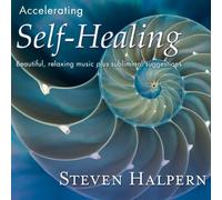 Accelerating Self-Healing by Steven Halpern (1996-10-01)