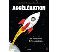 Accélération - Dans les coulisses de l'hypercroissance