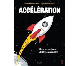 Accélération - Dans les coulisses de l'hypercroissance