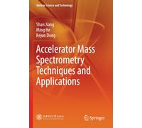 Accelerator Mass Spectrometry Techniques and Applications
