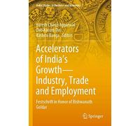 Accelerators Of India's Growth-Industry, Trade And Employment
