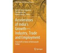 Accelerators Of India's Growth-Industry, Trade And Employment