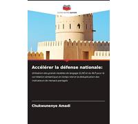 Accélérer la défense nationale