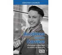 Accélérez votre carrière: D'employé à directeur en moins de deux ans