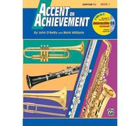 Accent On Achievement, Bk 1: Baritone T.C., Book & Cd