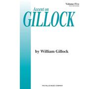 William Gillock – Accent On Gillock Book 5 – Solo de piano – Hal Leonard