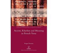 Accent, Rhythm And Meaning In French Verse