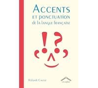 Accents et ponctuation de la langue française