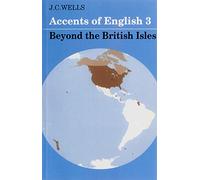 Accents of English: Beyond The British Isles