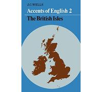 Accents of English: The British Isles