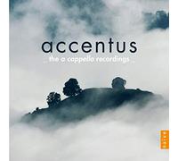 Accentus - The a Cappella Recordings