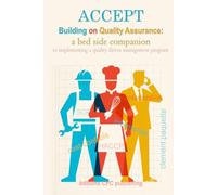 ACCEPT: Building on Quality Assurance: a bedside companion to Acceptio App