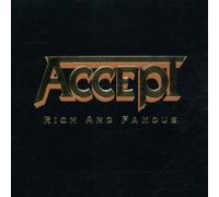 Accept - Rich and Famous [Import]