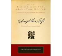 Accept This Gift: Selections from A Course in Miracles
