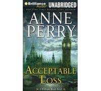 [(Acceptable Loss)] [Author: Anne Perry] published on (August, 2012)