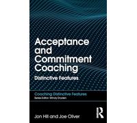 Acceptance and Commitment Coaching