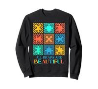 Acceptation de la sensibilisation à l'autisme Tous les cerveaux sont de belles femmes Sweatshirt