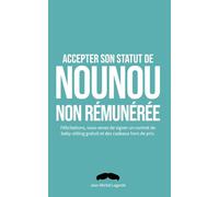 Accepter son statut de nounou non rémunérée: Cadeau annonce grossesse original - Humour futurs grands-parents - Fausse couverture parodique et livre ... Idée cadeau drôle pour futurs grands-parents.