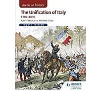 Accès à l'histoire : L'unification de l'Italie 1789-1896 4ED