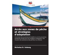 Accès aux zones de pêche et stratégies d'adaptation