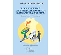 Issifou C. Mougnan – Accès des PME aux marchés publics UEMOA – Entre attente et attentisme – Broché