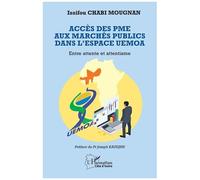 Accès Des Pme Aux Marchés Publics Dans L'espace Uemoa - Entre Attente Et Attentisme
