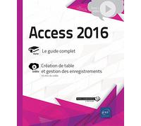 Access 2016 - Complément vidéo : Création de table et gestion des enregistrements