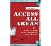 Access All Areas Trev Wilkins, (Auteur)