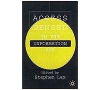 Access Denied In The Information Age