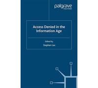 Access Denied In The Information Age